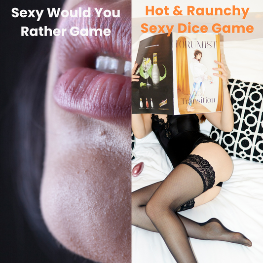 Hot & Raunchy Dice Game + Would You Rather Game