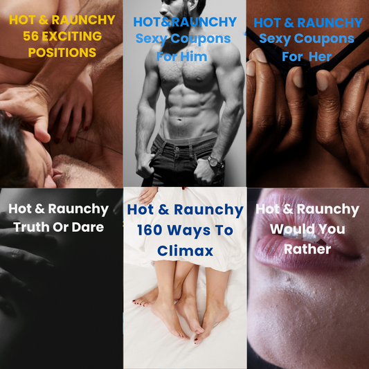 Hot & Raunchy Bundle (6 Gifts)